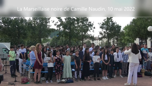 Commémoration de l’abolition de l’esclavage 10 mai 2022 Marseillaise noire de Camille Naudin