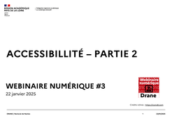 Webinaire numérique de la Drane #3 :L'accessibilité numérique - Partie n°2