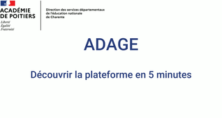 DSDEN 16 - L'application Adage, 5 minutes pour tout savoir