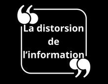 Le Discours : la distorsion de l'information