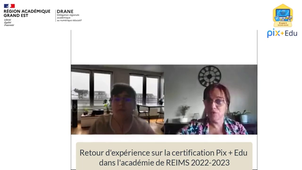 Retour Expérience Pix + Edu Académie de REIMS IAN Bidet