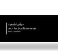 Numérisation pour les établissements