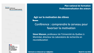 PNF 2021-22 - Agir sur la motivation des élèves - Conférence de Steve Masson