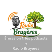 Radio Bruyères : le podcast
