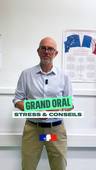 Le Grand oral - Stress et conseils