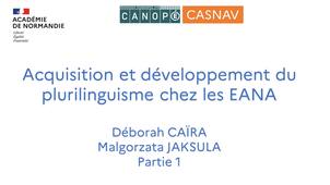 Partie 1 - Acquisition et développement du plurilinguisme chez les EANA