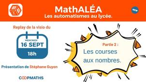 Webinaire MathALÉA - automatismes lycée - partie 2