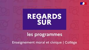 Regards sur – Les programmes – EMC collège