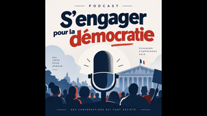 S’engager pour la démocratie - S01E05