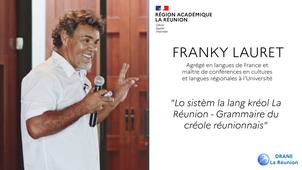 Franky LAURET - Lo sistèm la lang kréol La Réunion - Grammaire du créole réunionnais