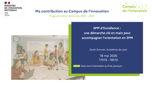 3PM d’Excellence : une démarche clé en main pour accompagner l’orientation en 3PM