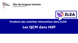 ELEA - Les QCM H5P dans Élea
