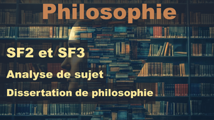 SF2 et SF3 Analyse de sujet Dissertation philo