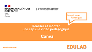 Réaliser une capsule vidéo pédagogique à partir d'une présentation dans Canva