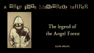 The Legend of the Angel Forest.