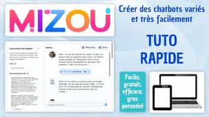 Tuto IA - Mizou, IA pour créer des chatbots (discussions) gratuitement (tuto court, rapide)