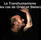 Transhumanisme et corps augmenté, les cas des artistes Orlan et Stelarc_Cyrine_1.mp4