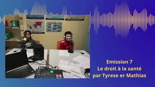 Emission 7 Le droit à la santé par Tyrese er Mathias.mp4
