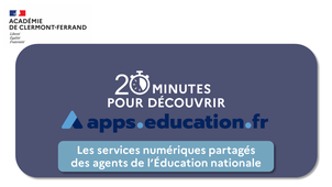 20 minutes pour découvrir apps.education.fr