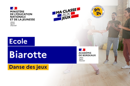 2024-DANSE DES JEUX – Académie de Bordeaux - Ecole de Biarrotte - GSCP