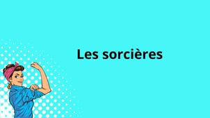 Semaine de l'égalité 2025 : Les sorcières