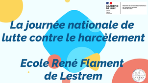 Journée Non au Harcèlement 2023 - Ecole Flament de Lestrem
