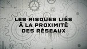 AIPR_2.2_Vidéo présentation _Les risques liés à la proximité des réseaux _2mn38.mp4