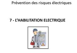 7 L'HABILITATION ELECTRIQUE