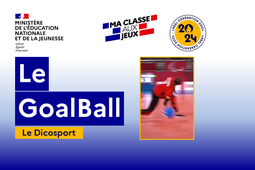 JOP 2024- AMI- dicosport -GoalBall_Lycée Professionnel Jouffroy d'Abbans-1ASSP_Baume-les-Dames