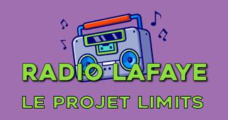 Radio Lafaye : le projet LIMITS CM MB