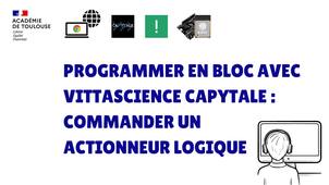 Programmer en Pyhton avec Capytale / Vittascience : Commander un actionneur logique