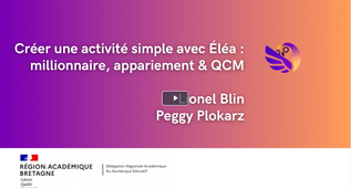 Rdv5. Créer une activité simple avec Éléa : millionaire, appariement & QCM