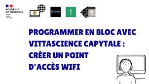Programmer en Pyhton avec Capytale / Vittascience : Créer une point d'accès wifi