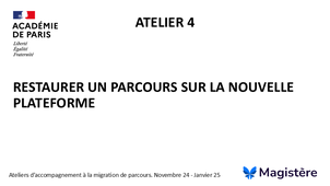 Atelier 4_Restaurer un parcours dans la nouvelle plateforme Magistère.m4v