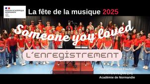 Collège de Pont-l'Evêque - Someone you loved - l'enregistrement