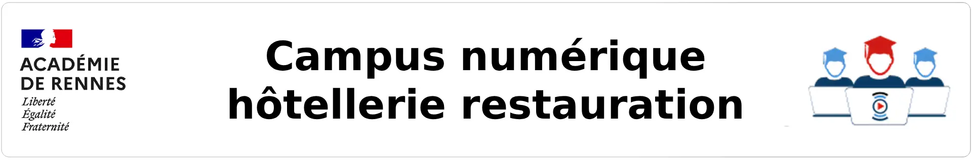Bannière Campus Numérique Hôtellerie Restauration - Académie de Rennes