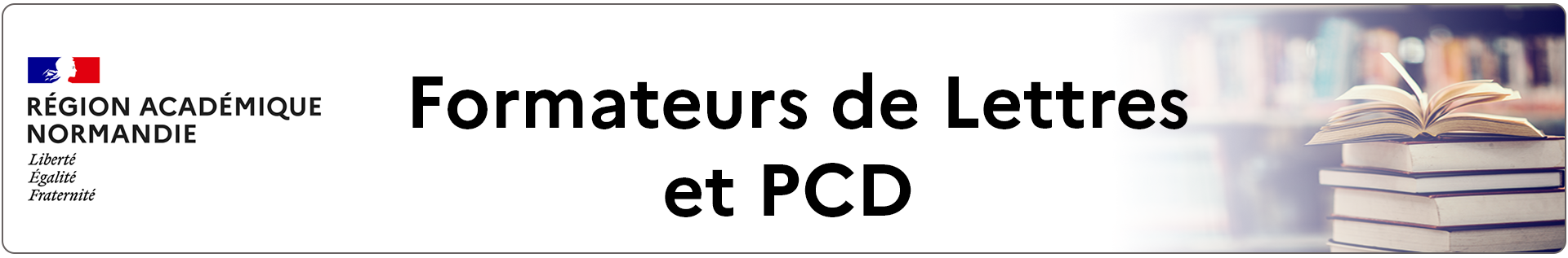 Bannière Formateurs de Lettres et PCD - Académie de Normandie