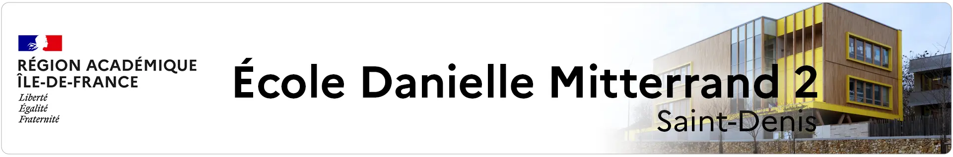 Bannière Île de France - École Danielle Mitterrand 2 - Saint-Denis