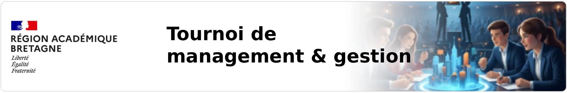 Bannière Tournoi de Management et de Gestion - Académie de Bretagne