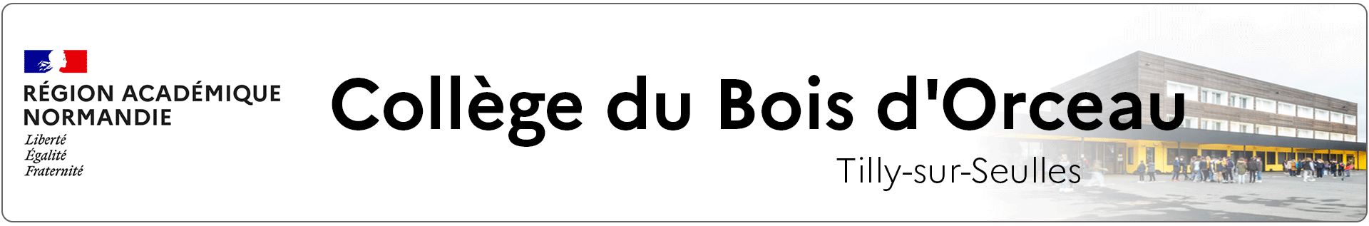 Bannière Normandie - Collège du Bois d'Orceau - Tilly-sur-Seulles