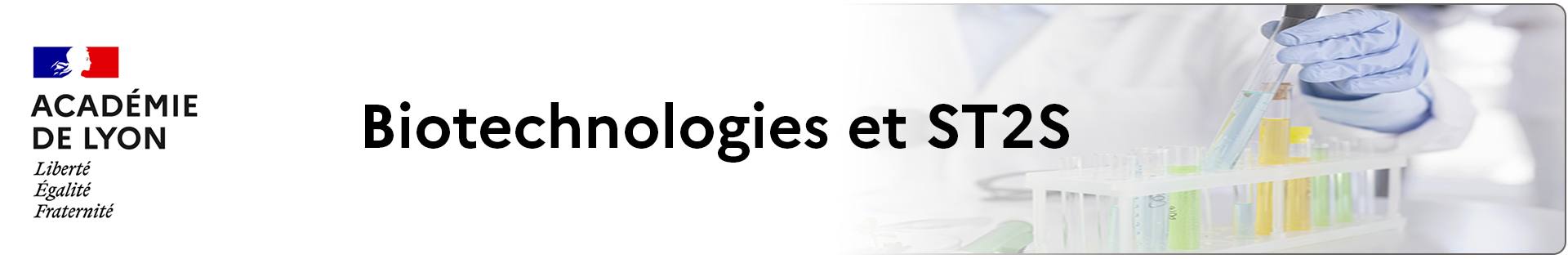 Bannière Biotechnologies et ST2S – Académie de Lyon