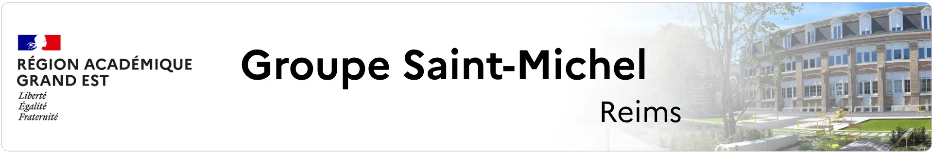 Bannière Grand-Est - Groupe Saint-Michel - Reims