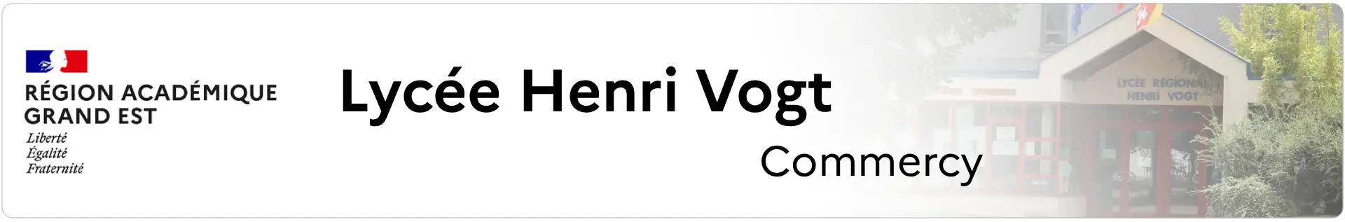 Bannière Grand Est - Lycée Henri Vogt - Commercy